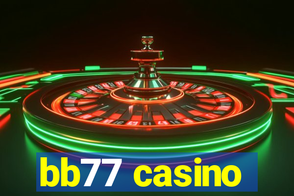 bb77 casino